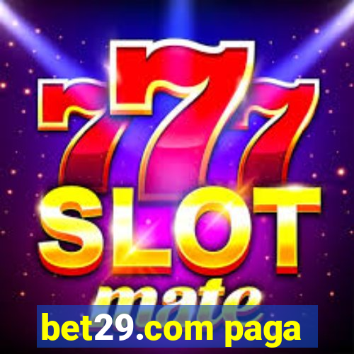 bet29.com paga